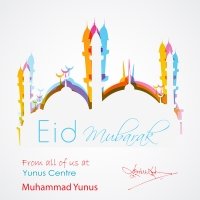 Eid Greetings from Nobel Laureate Professor Muhammad Yunus Eid Greetings from Nobel Laureate Professor Muhammad Yunus